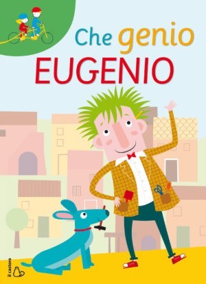 Che genio Eugenio