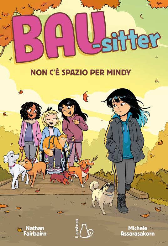 Non c'è spazio per Mindy. Bau-sitter vol. 2