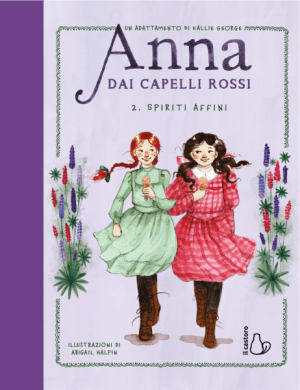 Anna dai capelli rossi. Vol. 2 Spiriti affini