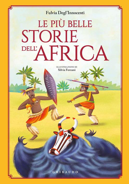 Le più belle storie dell'Africa