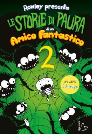 Le storie di paura di un amico fantastico vol. 2